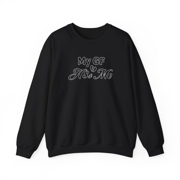 Chlothegod My GF H8s Me Unisex Heavy Blend™ Crewneck Sweatshirt