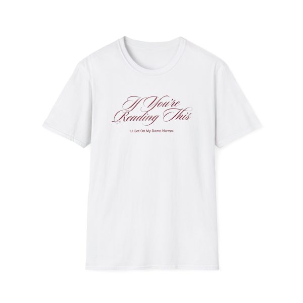 Chlothegod 'If You're Reading This' Unisex Softstyle T-Shirt